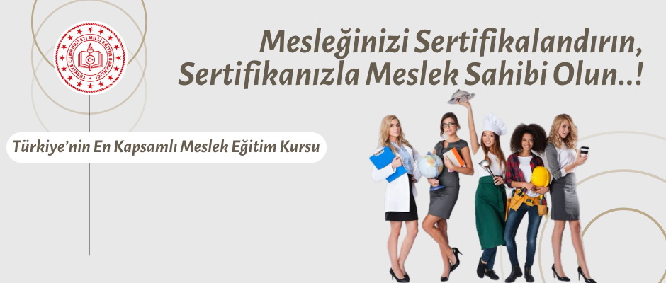 Meslek Eğitim Kurslarımız
